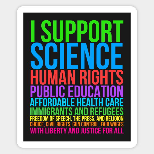 Progressive, Liberal, and Democratic Causes Sticker by Eyes4